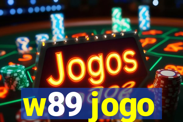 w89 jogo